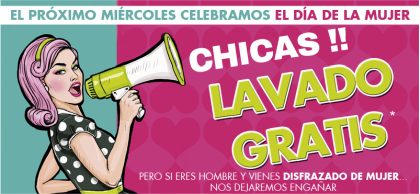 LAVADO GRATIS el Día de la Mujer